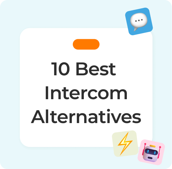 10 Best Intercom Alternatives