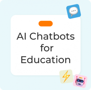 AI Chatbots for Education: Smarter Student Support and Enrollment AI Chatbots for Education