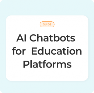 AI Chatbots for Education Platforms: Simplify Enrollment and Student Support AI Chatbots for Education Platforms