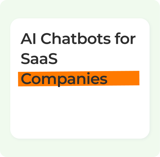 AI Chatbots for SaaS Companies