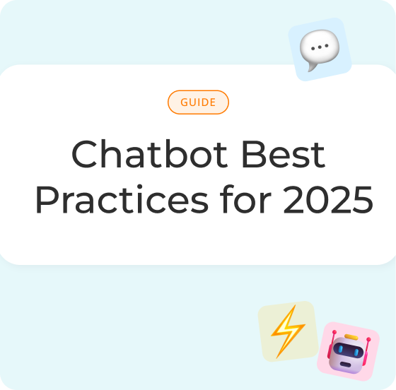 Chatbot Best Practices for 2025