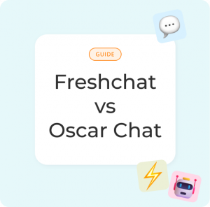 Freshchat vs Oscar Chat: In-Depth Comparison for 2025 (Features, Pricing, Pros & Cons) Freshchat vs Oscar Chat