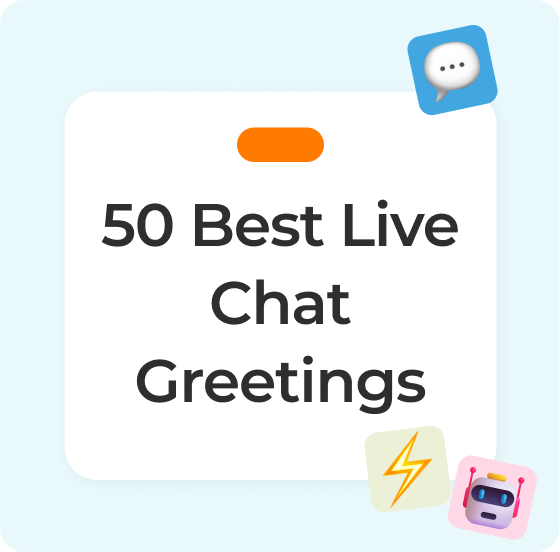 50 Best Live Chat Greetings